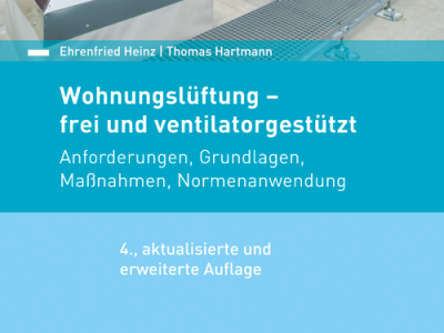 Wohnungslüftung – frei und ventilatorgestützt