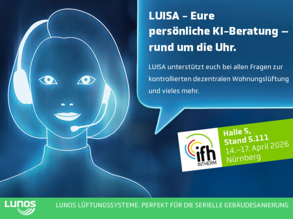 Wir möchten LUISA vorstellen – die neue, digitale KI-Beratung von LUNOS.