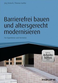 Barrierefrei bauen und altersgerecht modernisieren – inkl. Arbeitshilfen online